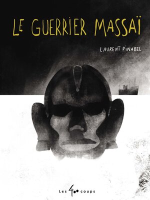 cover image of Le guerrier Massaï